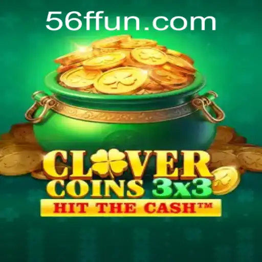 Exploring the Exciting World of Clovercoin3x3 and Its Connection to 56F.COM